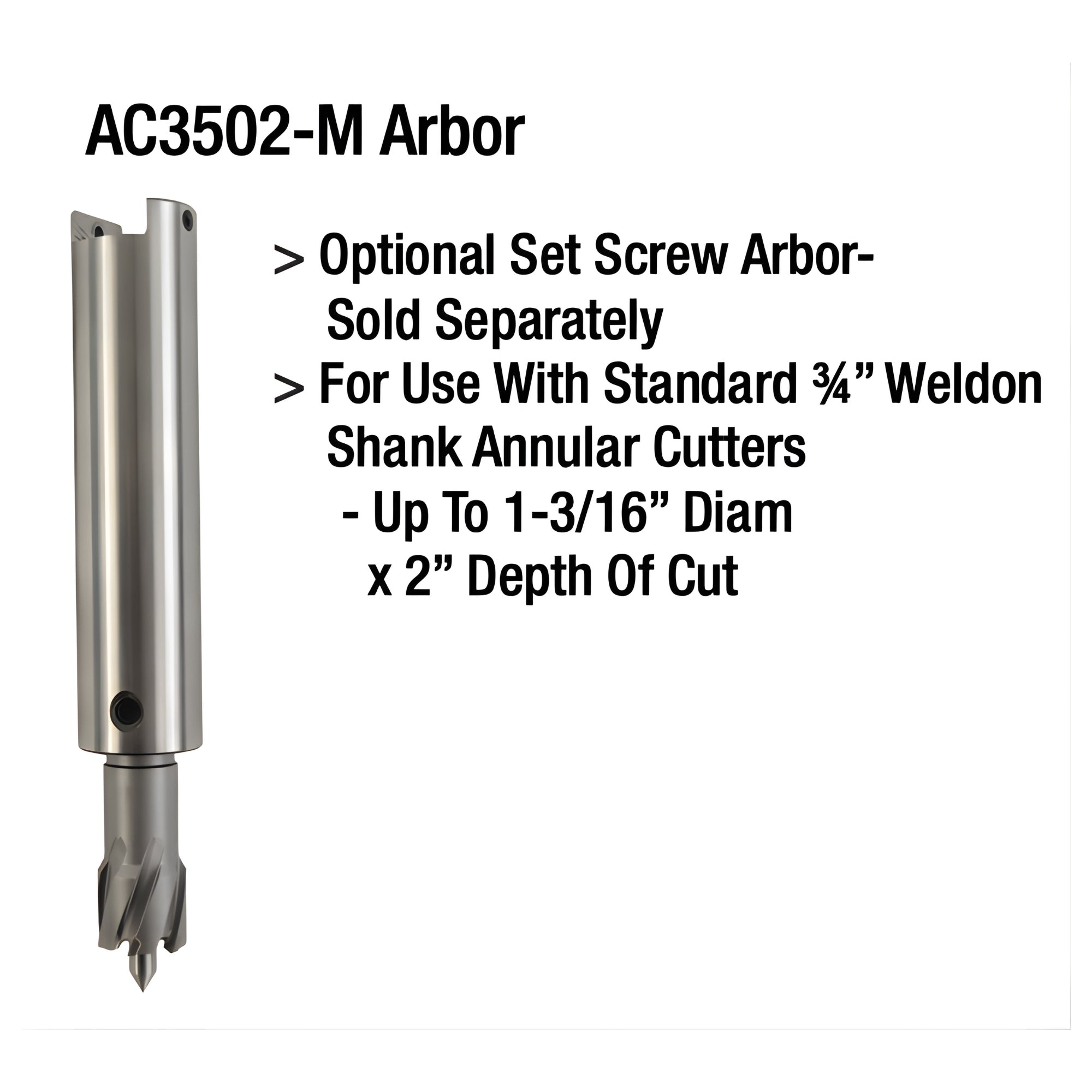 Champion AC3502-M set screw arbor for 3/4 Weldon annular cutters