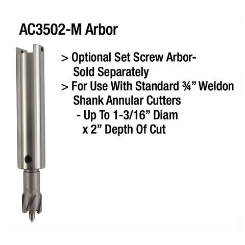 Champion AC3502-M set screw arbor for 3/4 Weldon annular cutters